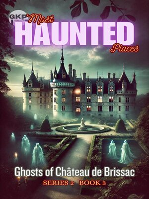 cover image of Ghosts of Château de Brissac